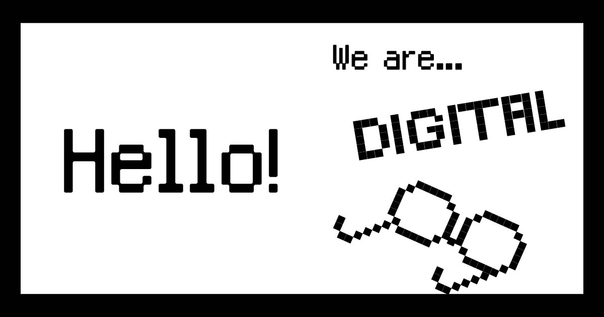 デジタルめがね、始めました！